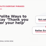 Polite Ways to Say ‘Thank you for your help’