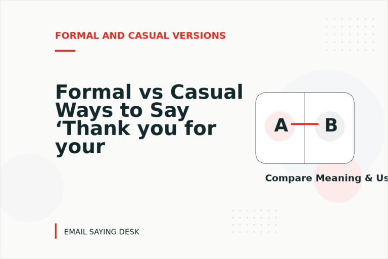 Formal vs Casual Ways to Say ‘Thank you for your help’ Formal vs Casual Ways to Say ‘Thank you for your help’